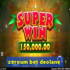 zeroum bet deolane